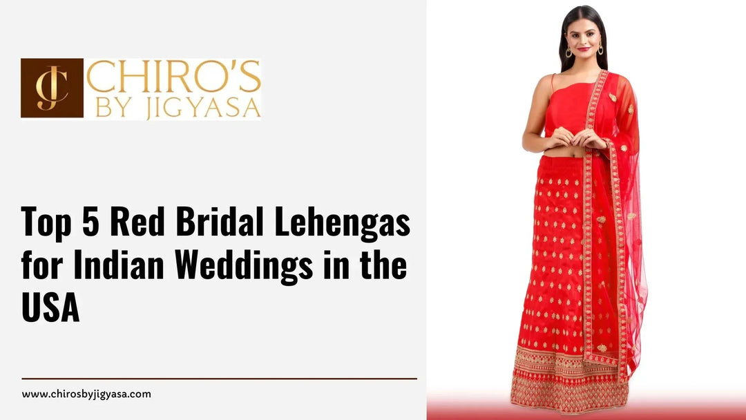 Red Bridal Lehengas for Indian Weddings in the USA